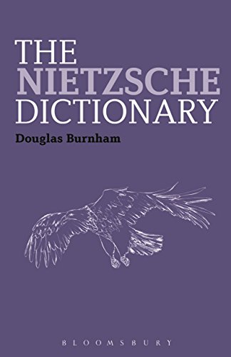 The Nietzsche Dictionary (Bloomsbury Philosophy Dictionaries) - Orginal Pdf